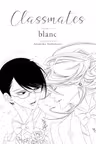 Classmates - Volume 6