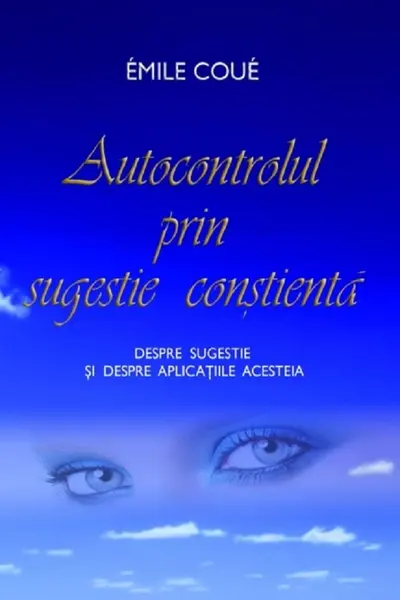 Autocontrolul prin sugestie conștientă