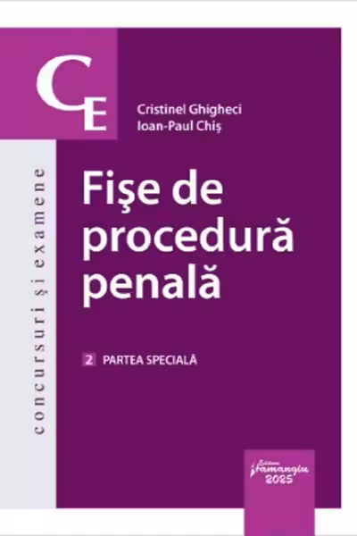 Fișe de procedură penală Vol.2: Partea specială