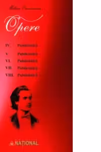 Opere Mihai Eminescu - Set 5 volume (vol. IV-VIII)
