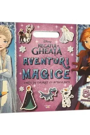 DISNEY. REGATUL DE GHEATA. AVENTURI MAGICE. Carte de desenat cu autocolante. Peste 50 de autocolante