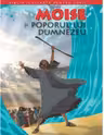 Biblia pentru copii 3. Moise si poporul lui Dumnezeu/rebut dep.
