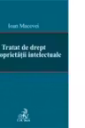 Tratat de drept al proprietatii intelectuale