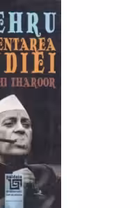 Nehru. Inventarea Indiei