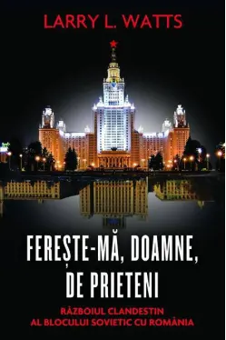 Fereste-ma doamne de prieteni