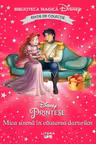 Biblioteca magica. DISNEY PRINTESE. MICA SIRENA IN CAUTAREA DARURILOR. Editie de colectie
