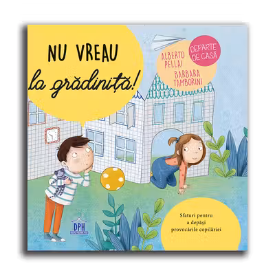 Nu vreau la gradinita!