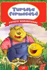 Turtita fermecata. Povesti nemuritoare