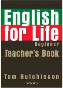 English for Life Beginner Teacher's Book Pack