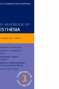 Oxford Handbook of Anaesthesia (third edition)