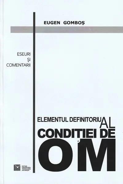 Elementul definitoriu al condiției de om
