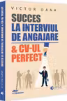 Succes la interviul de angajare & CV-ul perfect
