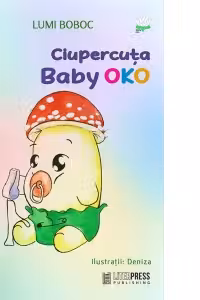 Ciupercuta Baby Oko