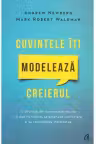 Cuvintele iti modeleaza creierul