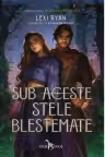Sub aceste stele blestemate