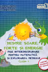 Despre soare, forțe și energie - Fișe interdisciplinare - Clasa 1