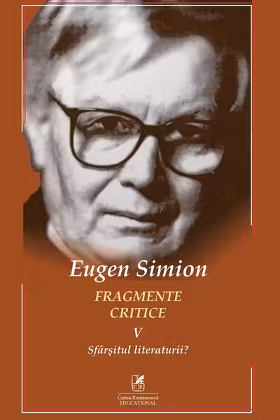 Fragmente critice. Vol. 5: Sfarsitul literaturii?