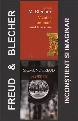 Pachet Blecher & Freud-inconstient si imaginar