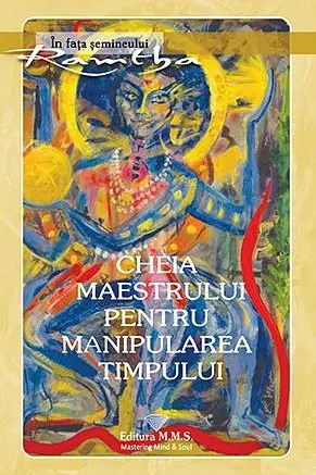 Cheia maestrului pentru manipularea timpului
