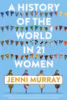 A History of the World in 21 Women PB