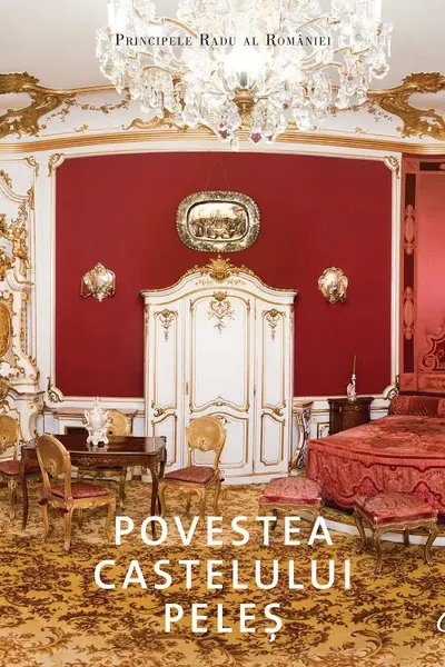 Povestea Castelului Peles