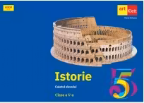Istorie. Caiet pentru clasa a 5-a
