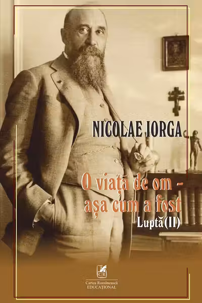 O viata de om, asa cum a fost Volumul 2. Lupta