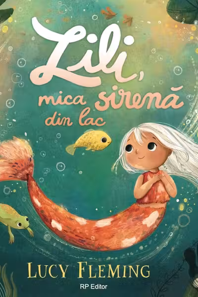 Lili mica sirena din lac