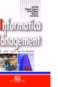 Informatica si Management - o cale spre performanta
