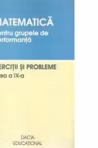 Matematica pentru grupele de performanta, Clasa a IX-a