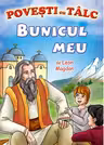 Bunicul meu. Povești cu tâlc