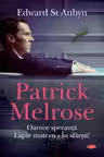 Carte pentru toti. Vol 225 PATRICK MELROSE. Oarece speranta. Lapte matern. In sfarsit!