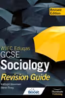 WJEC Eduqas GCSE Sociology Revision Guide - Revised Edition