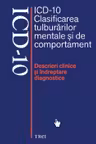 Clasificarea tulburarilor mentale si de comportament