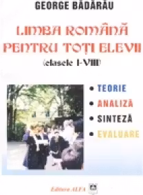 Limba romana pentru toti elevii