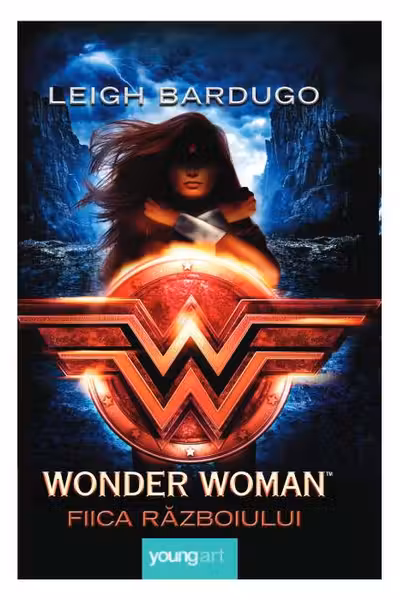 Wonder Woman. Fiica Razboiului