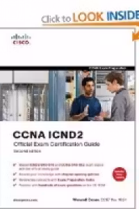 CCNA ICND2 Official Exam Certification Guide (CCNA Exams 640-816 and 640-802) (2nd Edition)