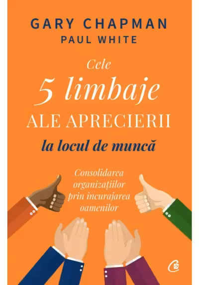 Cele 5 limbaje ale aprecierii la locul de munca