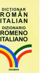 Dictionar roman - italian (editia a III-a revazuta)