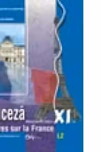 Limba franceza L1 - manual pentru clasa a XI-a (limba I de studiu)