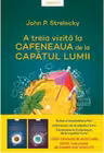 Introspectiv. A TREIA VIZITA LA CAFENEAUA DE LA CAPATUL LUMII.