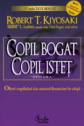 Copil bogat, copil isteț. Editia a lV-a