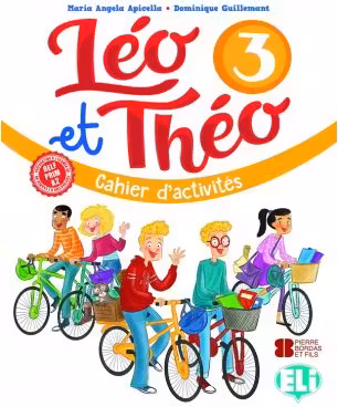 Léo et Théo. Workbook 3 - M A Apicella