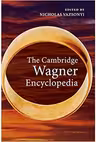 The Cambridge Wagner Encyclopedia