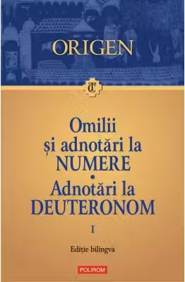 Omilii si adnotari la Numere Vol.1