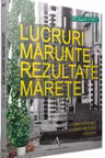 Lucruri marunte, rezultate marete