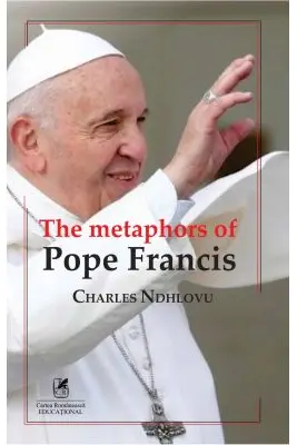 The metaphors of Pope Francis
