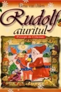 Rudolf aiuritul. Povesti de Craciun