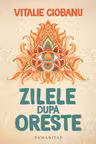 Zile dupa Oreste