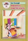 Prostia omeneasca. Carticica de povestit de citit si de colorat